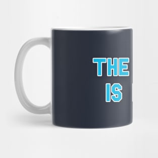 The Hawk Is Dead Mug